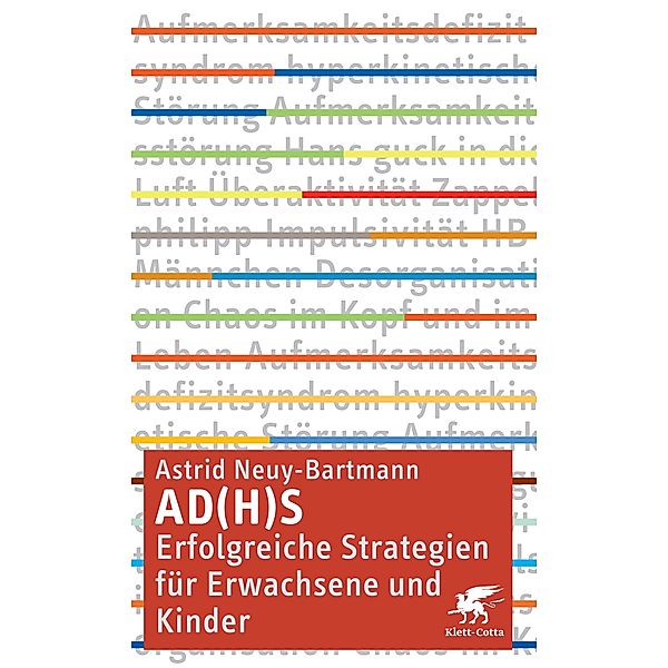 ADS, erfolgreiche Strategien für Erwachsene und Kinder, Astrid Neuy-Bartmann