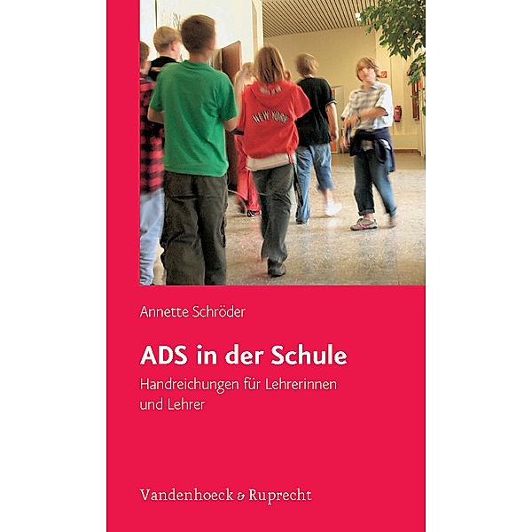 ADS in der Schule, Annette Schröder