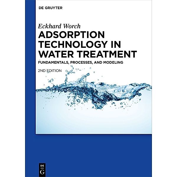 Adsorption Technology in Water Treatment, Eckhard Worch