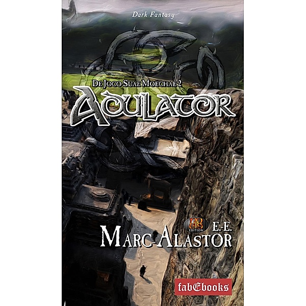 Adulator / Geisterdrache Bd.2, Marc-Alastor E. -E.