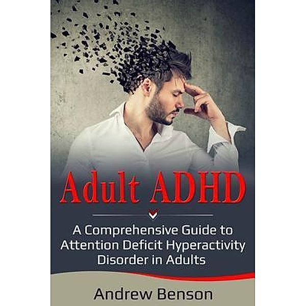 Adult ADHD / Ingram Publishing, Andrew Benson