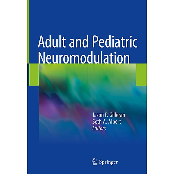 Adult and Pediatric Neuromodulation