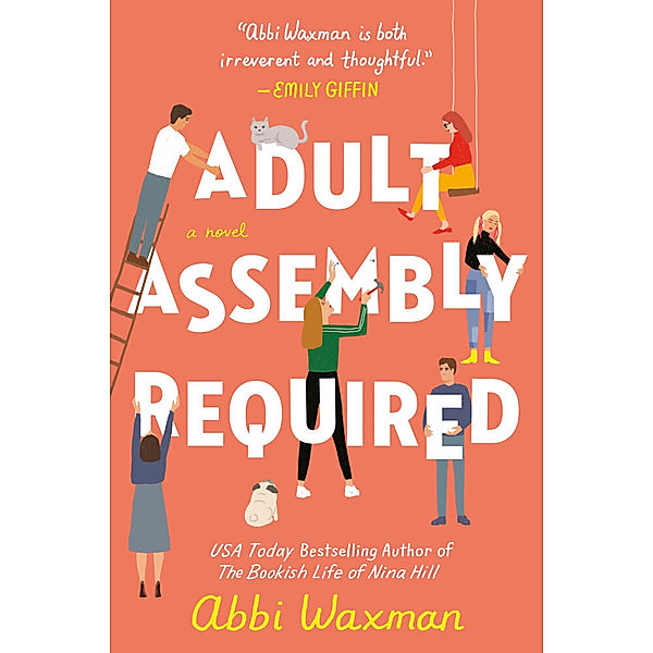 Adult Assembly Required, Abbi Waxman