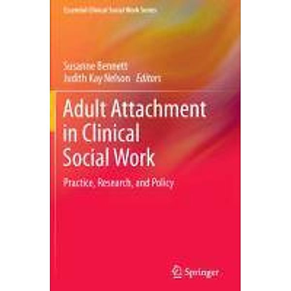 Adult Attachment in Clinical Social Work