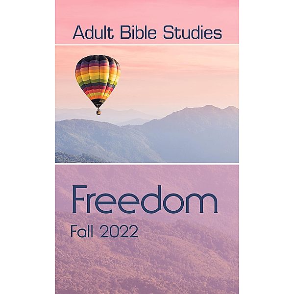 Adult Bible Studies Fall 2022 Student / Cokesbury, Robin Wilson