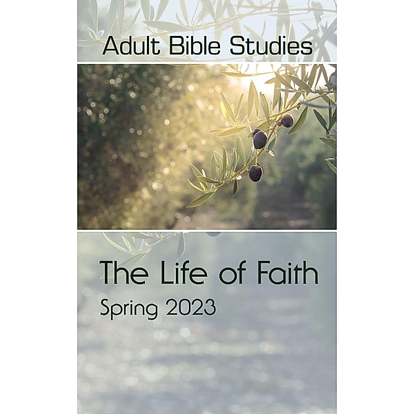 Adult Bible Studies Spring 2023 Student / Cokesbury