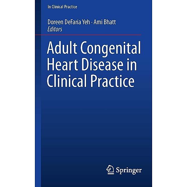 Adult Congenital Heart Disease in Clinical Practice / In Clinical Practice