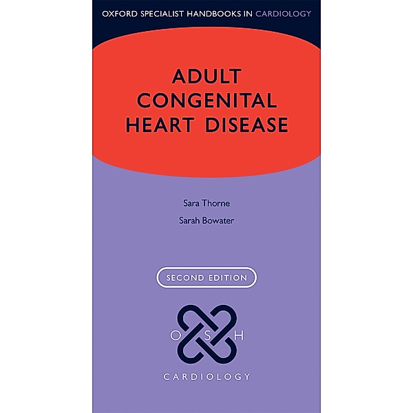 Adult Congenital Heart Disease / Oxford Specialist Handbooks in Cardiology