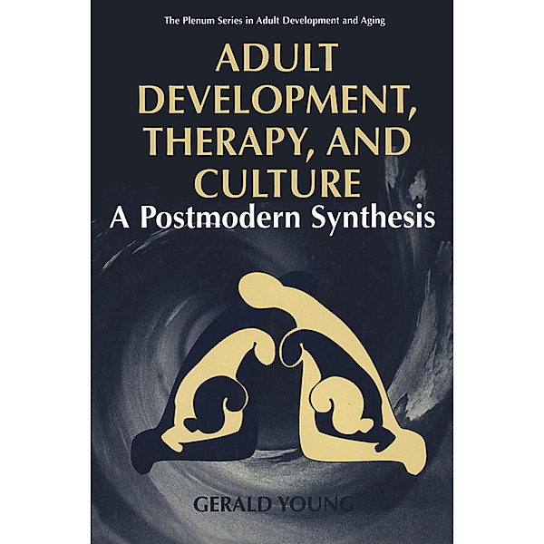 Adult Development, Therapy, and Culture, Gerald D. Young