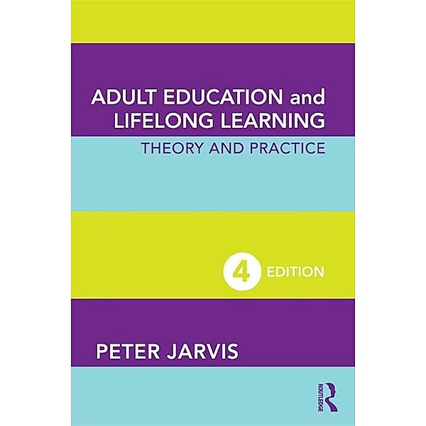 Adult Education and Lifelong Learning, Peter Jarvis