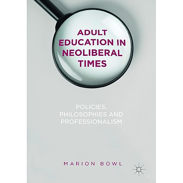 Adult Education in Neoliberal Times / Progress in Mathematics, Marion Bowl