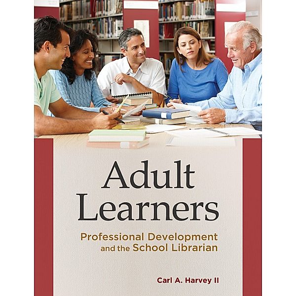 Adult Learners, Carl A. Harvey Ii