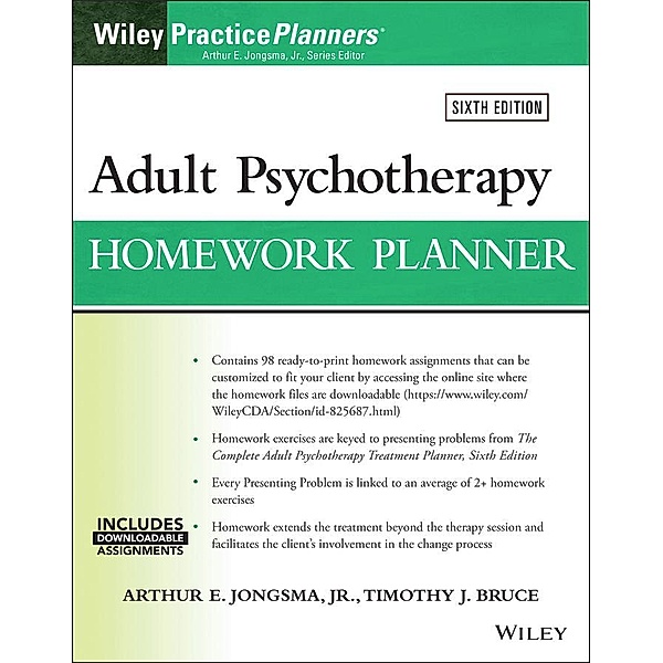 Adult Psychotherapy Homework Planner / Practice Planners, Arthur E. Jongsma, Timothy J. Bruce