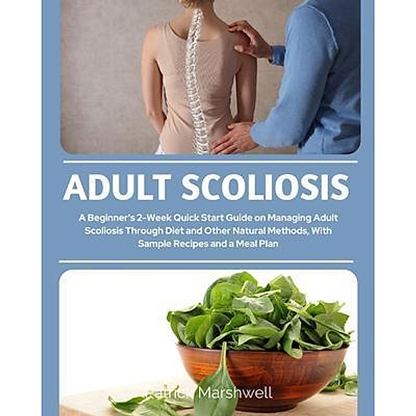 Adult Scoliosis, Patrick Marshwell