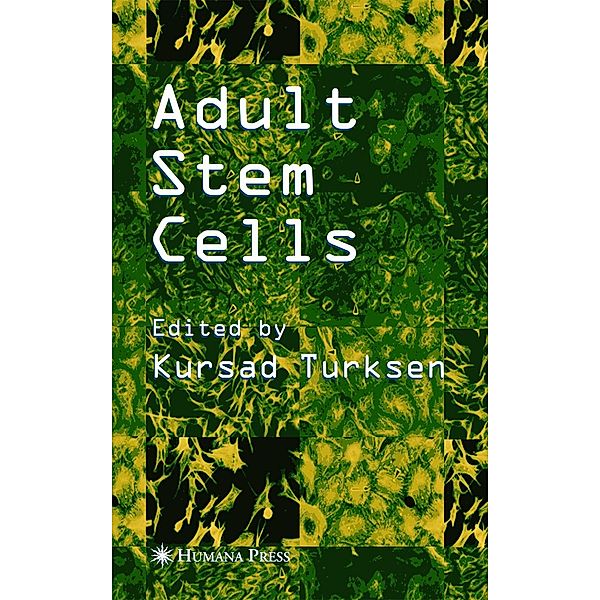 Adult Stem Cells, Kursad Turksen