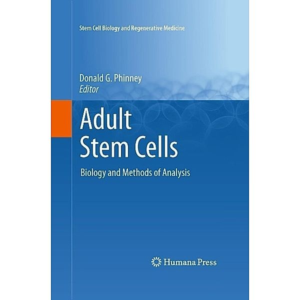 Adult Stem Cells / Stem Cell Biology and Regenerative Medicine