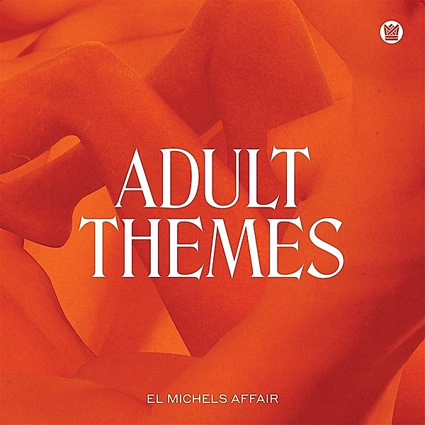 Adult Themes, El Michels Affair