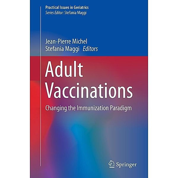 Adult Vaccinations / Practical Issues in Geriatrics