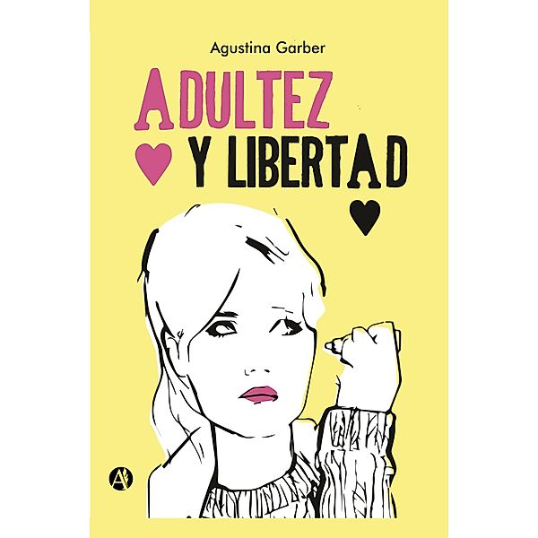 Adultez y libertad, Agustina Garber