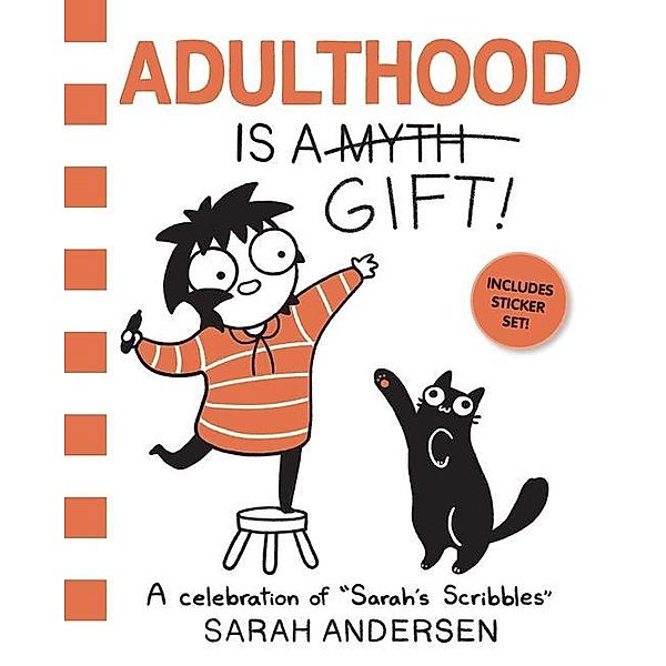 Adulthood Is a Gift!, Sarah Andersen