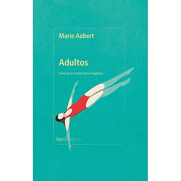 Adultos / Letras Nórdicas, Marie Aubert
