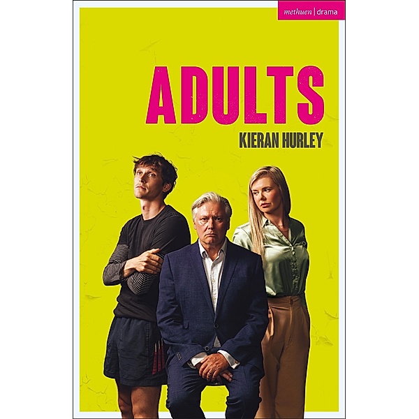 Adults / Modern Plays, Kieran Hurley