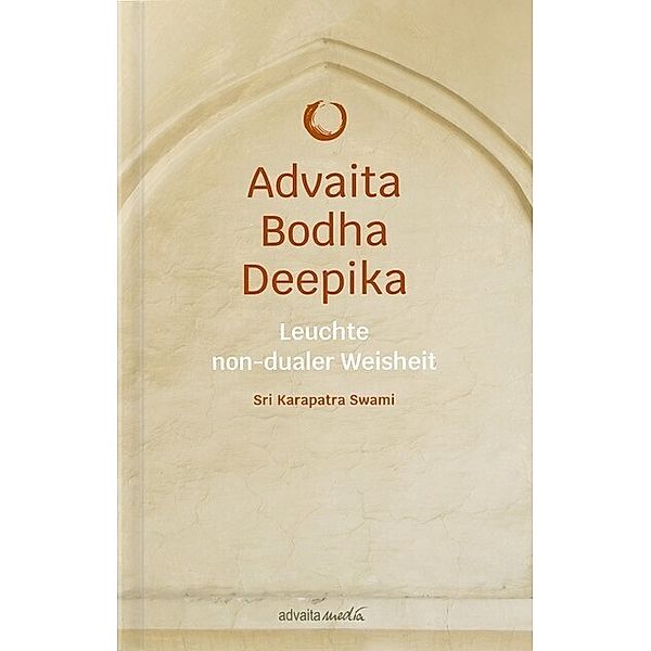 ADVAITA BODHA DEEPIKA, Sri Karapatra Swami