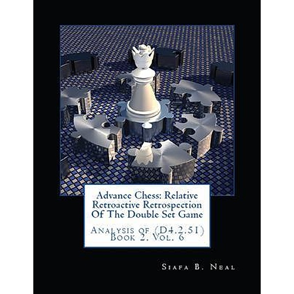 Advance Chess / EC Publishing LLC, Siafa B. Neal