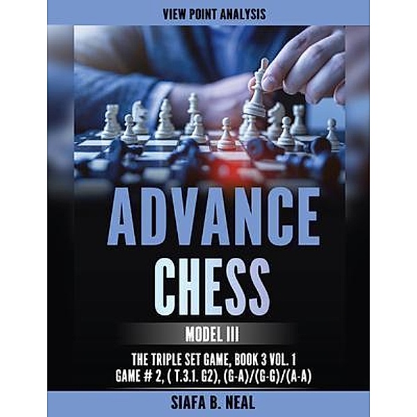 Advance Chess / EC Publishing LLC, Siafa Neal