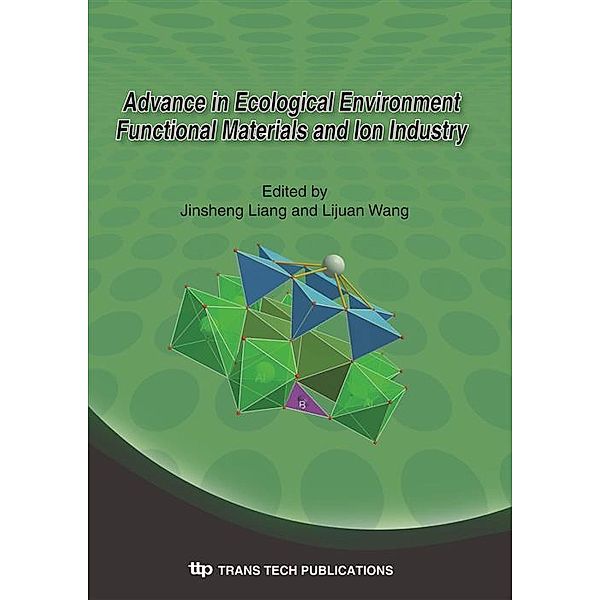 Advance in Ecological Environment Functional Materials and Ion Industry