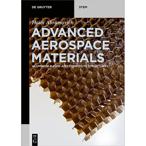 Advanced Aerospace Materials / De Gruyter STEM, Haim Abramovich