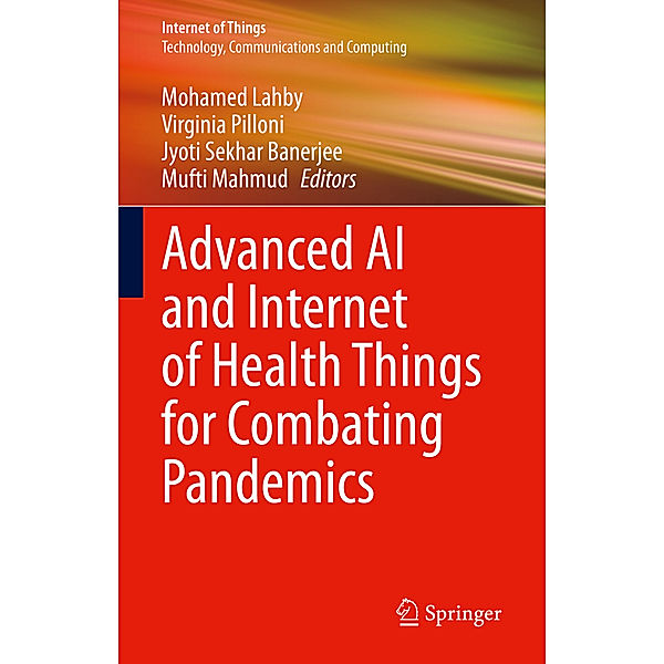 Advanced AI and Internet of Health Things for Combating Pandemics