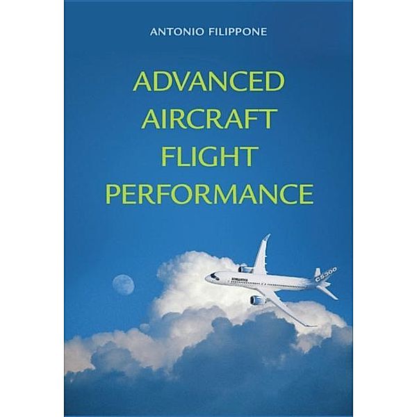 Advanced Aircraft Flight Performance, Antonio Filippone