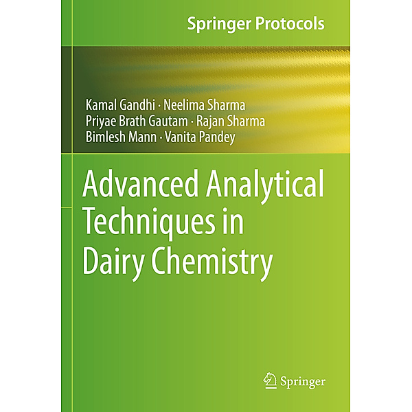 Advanced Analytical Techniques in Dairy Chemistry, Kamal Gandhi, Neelima Sharma, Priyae Brath Gautam, Rajan Sharma, Bimlesh Mann, Vanita Pandey