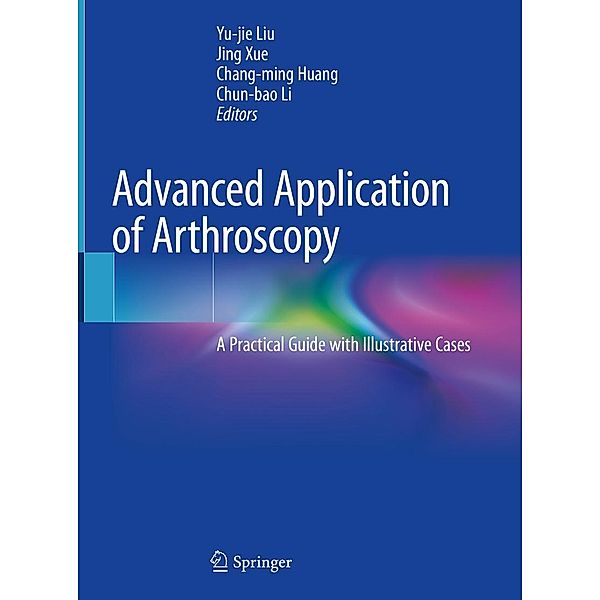 Advanced Application of Arthroscopy