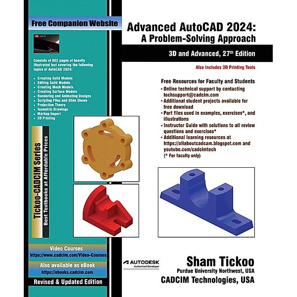 Advanced AutoCAD 2024: A Problem-Solving Approach, 3D and Advanced, 27th Edition, Sham Tickoo