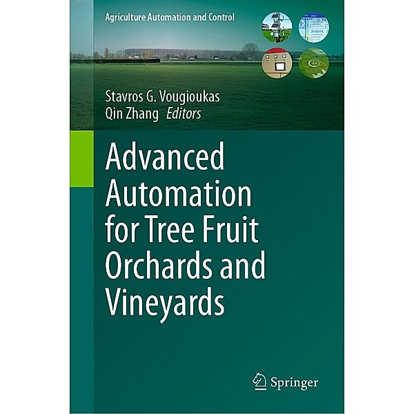 Advanced Automation for Tree Fruit Orchards and Vineyards / Agriculture Automation and Control