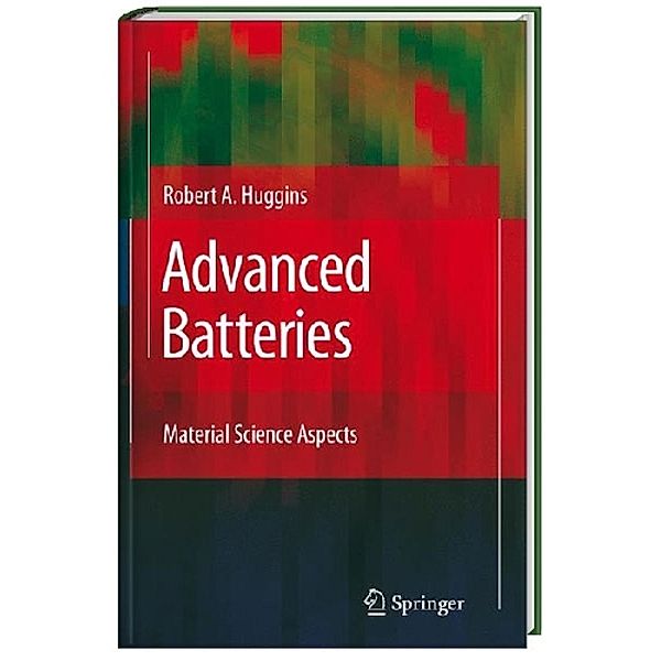 Advanced Batteries, Robert Huggins