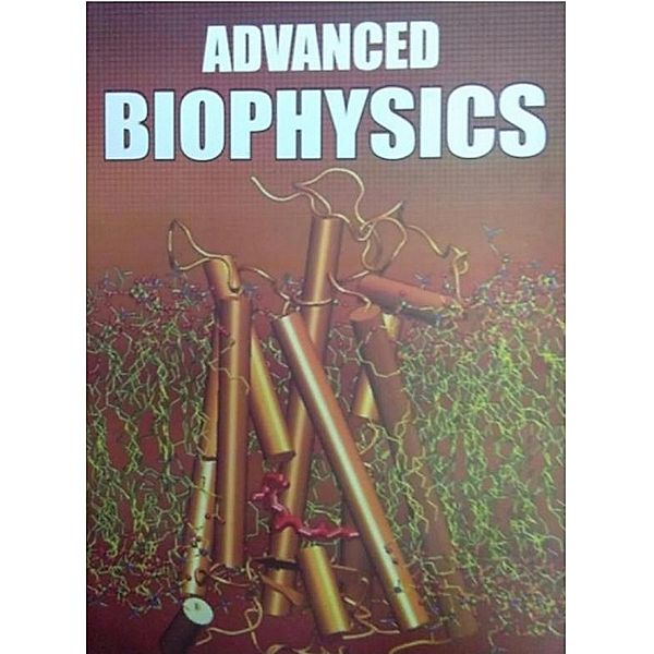 Advanced Biophysics, Jyoti Kumar Roshan