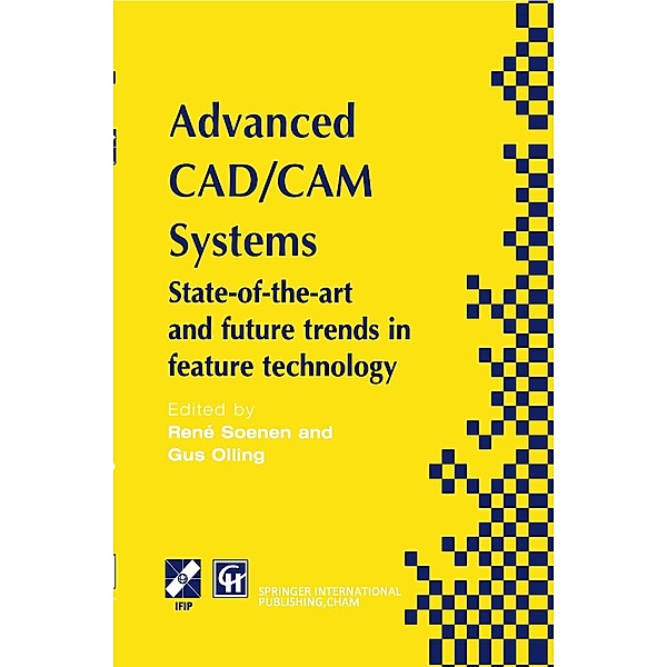 Advanced CAD/CAM Systems / IFIP Advances in Information and Communication Technology