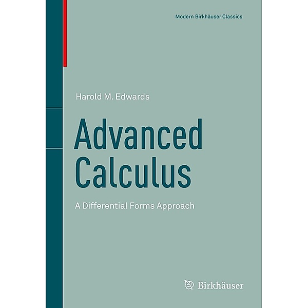 Advanced Calculus / Modern Birkhäuser Classics, Harold M. Edwards