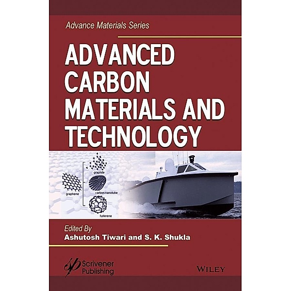 Advanced Carbon Materials and Technology / Advance Materials Series