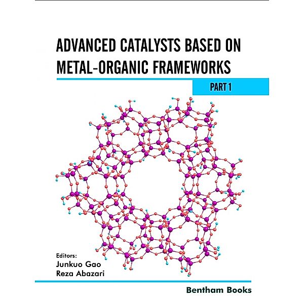 Advanced Catalysts Based on Metal-organic Frameworks (Part 1)