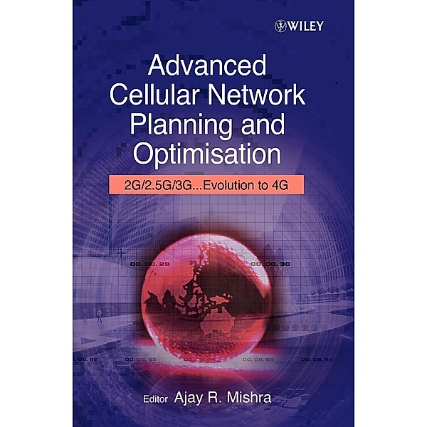 Advanced Celllular Network Planning and Optimisation, Mishra