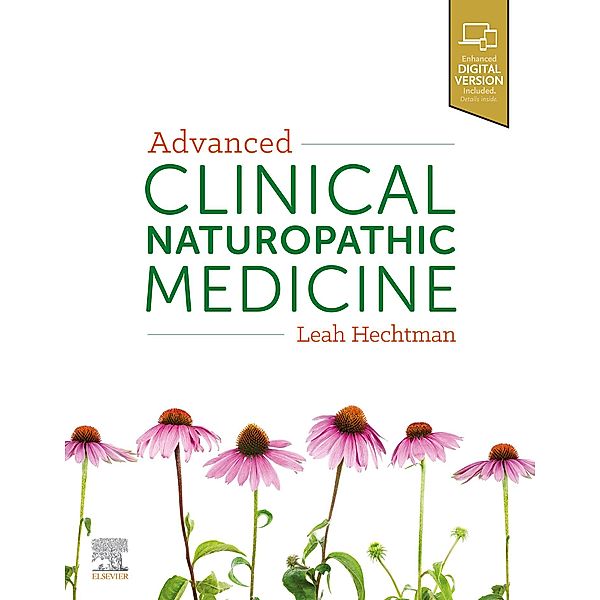 Advanced Clinical Naturopathic Medicine, Leah Hechtman