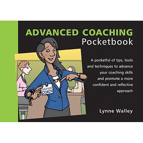 Advanced Coaching Pocketbook, Lynne Walley