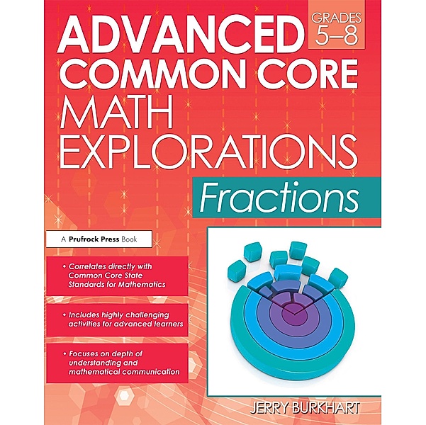 Advanced Common Core Math Explorations, Jerry Burkhart