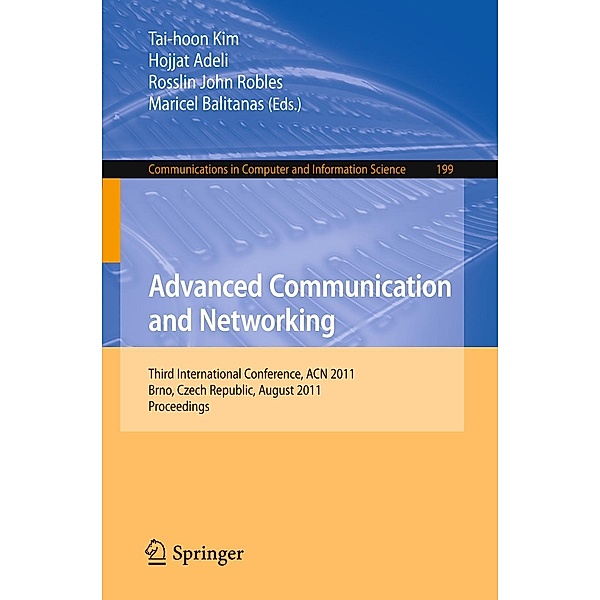 Advanced Communication and Networking / Communications in Computer and Information Science Bd.199