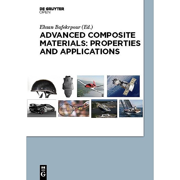 Advanced Composite Materials: Properties and Applications, Ehsan Bafekrpour