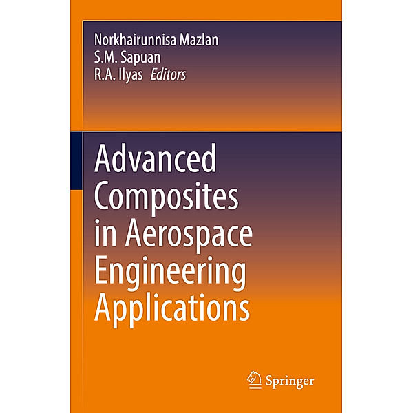 Advanced Composites in Aerospace Engineering Applications